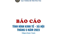 Báo cáo tình hình kinh tế - xã hội tháng 5 năm 2023 trên địa bàn tỉnh Phú Thọ