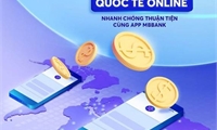MBBank cung cấp dịch vụ chuyển/ nhận tiền quốc tế cho kiều bào Việt Nam khắp thế giới