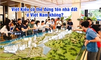 Việt kiều muốn đứng tên mua đất ở Việt Nam cần những điều kiện và thủ tục gì?