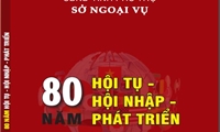 Cuốn sách “80 năm: Hội tụ - Hội nhập - Phát triển”