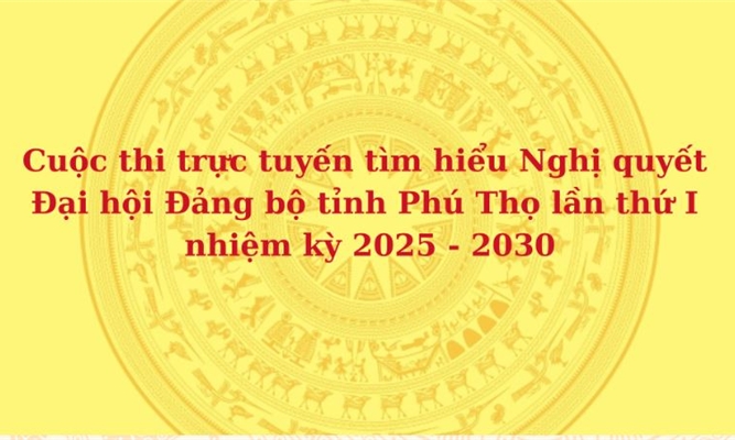 Cuộc thi trực tuyến tìm hiểu về các nghị quyết của Đảng đối với cán bộ, đảng viên trên Internet, lần thứ nhất