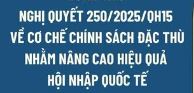 Quốc hội thông qua Nghị quyết về cơ chế, chính sách đặc thù  nhằm nâng cao hiệu quả hội nhập quốc tế